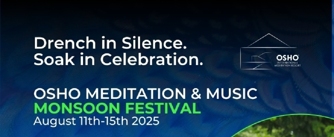 OSHO Monsoon Festival 2025 is Set For Next Month