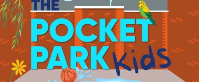 Cast and Creative Team Set For THE POCKET PARK KIDSNew York City Children's Theater