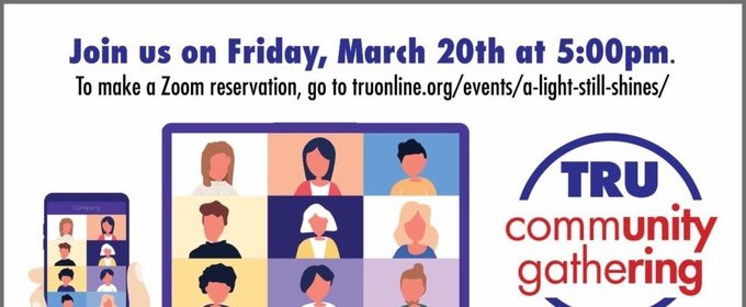 Theater Resources Unlimited Will Host 'A Light Still Shines: Art in a Time of War'