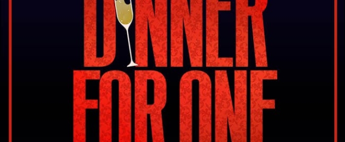 Spotlight: DINNER FOR ONE at Greater Boston Stage Company