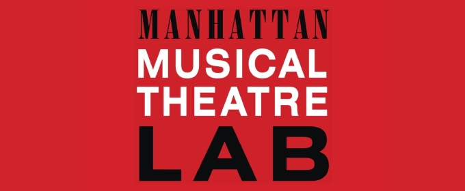 Manhattan Musical Theatre Lab Resumes Operations Under New Leadership