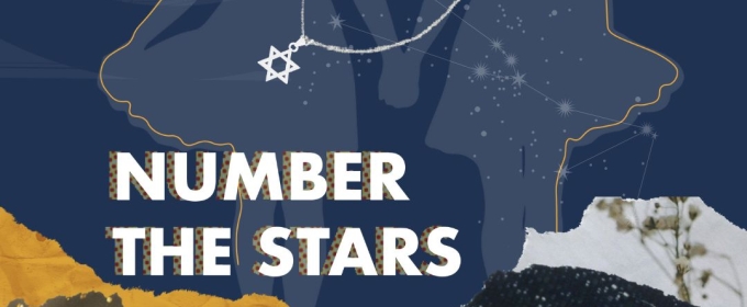 ThinkTank Theatre Opens Its 2024/2025 Season With NUMBER THE STARS