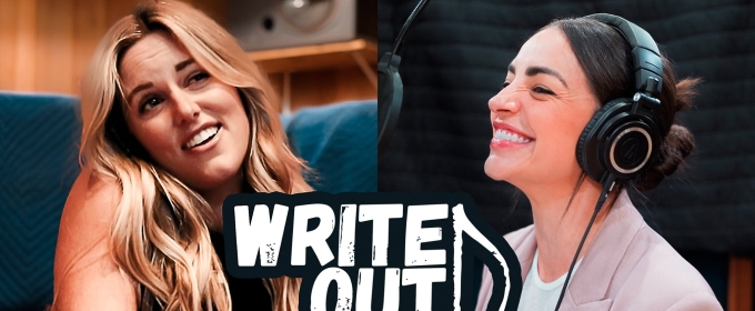 Betsy Wolfe, Ana Villafañe, Shakina Nayfack, and Taylor Louderman Join WRITE OUT LOUD’s 2024 EP