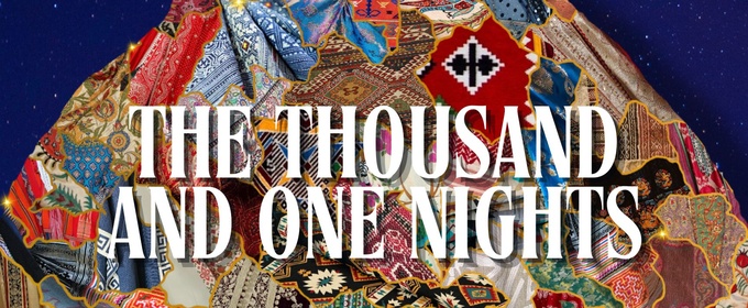  ألف ليلة وليلة THE THOUSAND AND ONE NIGHTS is Coming to La MaMa