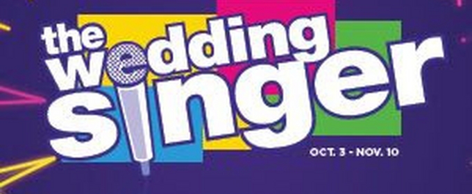 THE WEDDING SINGER Comes to Alhambra Theatre and Dining Next Month