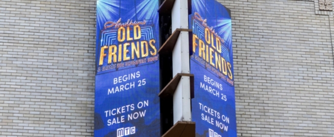 Up on the Marquee: STEPHEN SONDHEIM'S OLD FRIENDS Photo