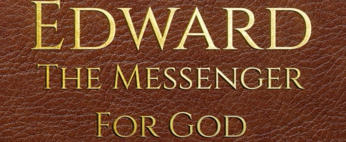 Edward Alfred Harris Releases New Book EDWARD MESSENGER FOR GOD