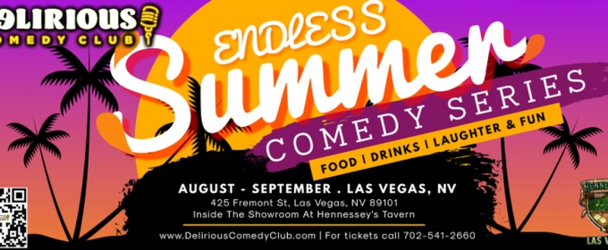 Delirious Comedy Club in Las Vegas to Present the Endless Summer Comedy Series