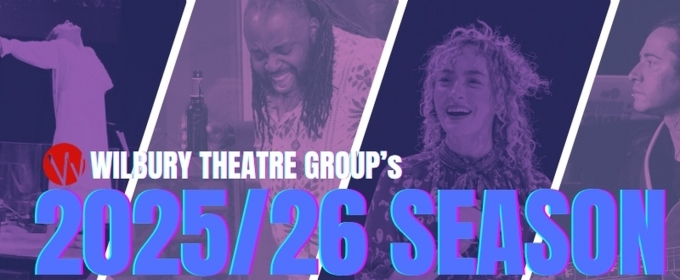 FROM HERE TO WHERE World Premiere and More Set for Wilbury Theatre Group 2025/26 Season