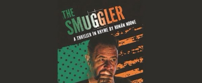 Ronán Noone's THE SMUGGLER to Kick Off Summer Tour With NYC Performance