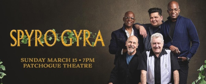Spyro Gyra to Perform at Patchogue Theatre in March