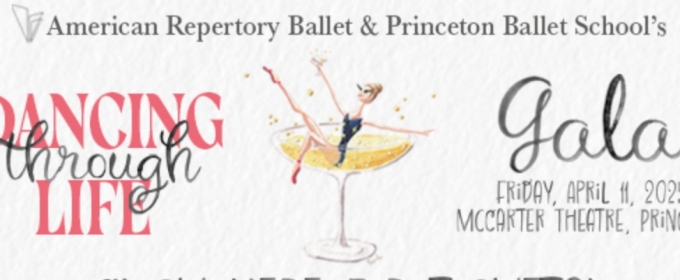 American Repertory Ballet | Princeton Ballet School Announces Its DANCING THROUGH LIFE Gala