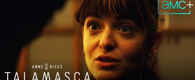 Video: AMC Shares Sneak Peek Clip From TALAMASCA: THE SECRET ORDER Episode 4