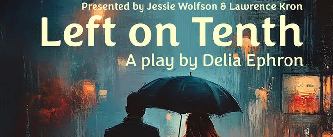 Gablestage Theatre Company To Present Regional Premiere Of Delia Ephron’s LEFT ON TENTH
