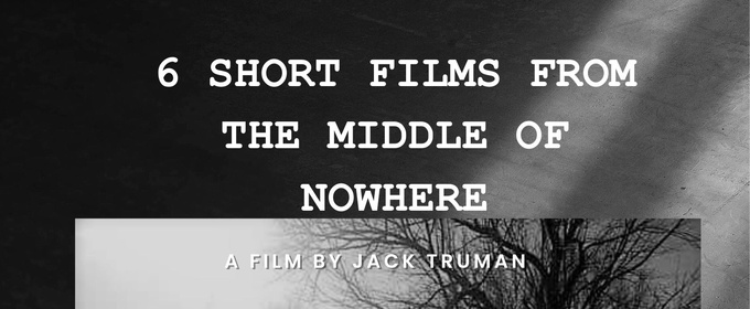 Springfield to Host Premiere of 6 SHORT FILMS FROM THE MIDDLE OF NOWHERE