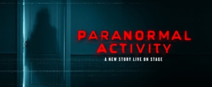 PARANORMAL ACTIVITY Will Transfer to the West End