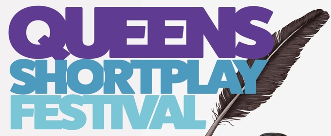 The Queens Short Play Festival Returns in February