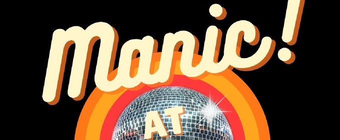MANIC! AT THE DISCO to Begin Previews at The Second City NYC Tonight