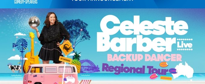 Celeste Barber’s BACKUP DANCER Returns to Australia