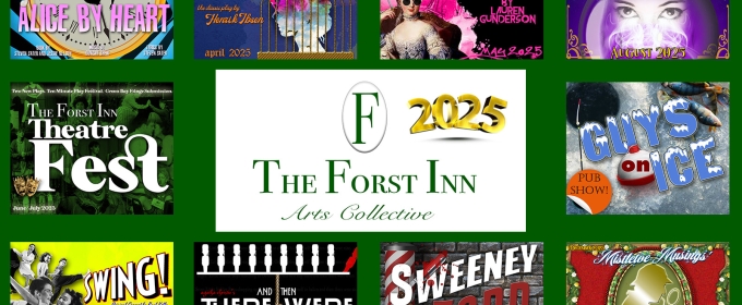 The Forst Inn Arts Collective Reveals 2025 Season