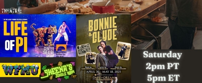 Bob Takes A Look At LIFE OF PI (National Tour) and BONNIE & CLYDE (Rubicon Theatre)