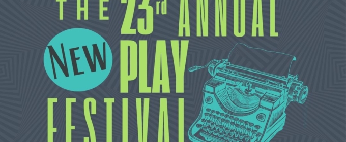 23rd Annual New Play Festival Returns to Centre Stage