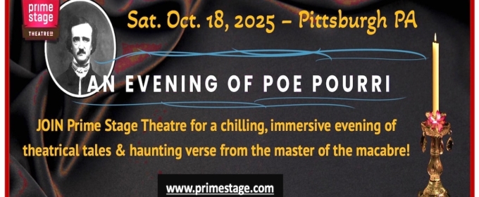 Prime Stage Theatre to Present Fall Fundraiser AN EVENING OF POE POURRI