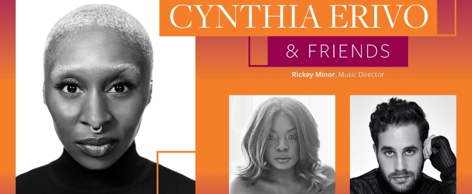 Review: CYNTHIA ERIVO & FRIENDS at Kennedy Center