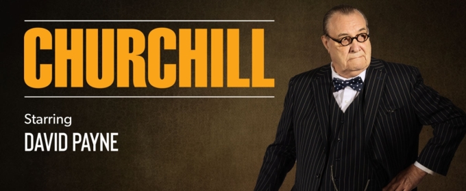 CHURCHILL Starring David Payne to be Presented at The Phoenix Theatre Company