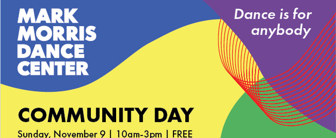 Mark Morris Dance Center Hosts Community Day Novemebr