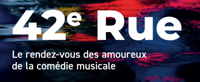 Review: 42ÈME RUE FAIT SON SHOW! at Maison De La Radio