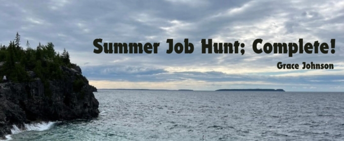 Student Blog: Summer Job Hunt; Complete!