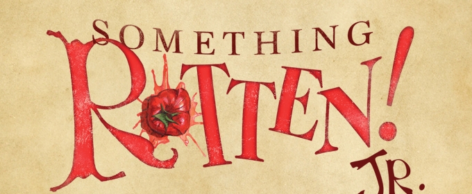 SOMETHING ROTTEN, Jr. Comes to AMT Youth Theater in January