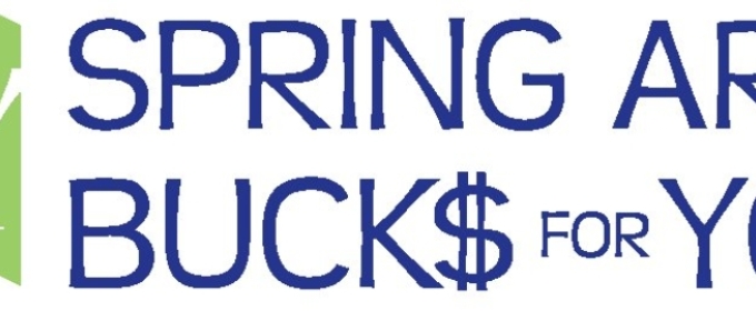 Spring Arts Bucks for Youth to Offer Classes Performances & More