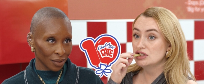 Video: Cynthia Erivo and Amelia Dimoldenberg Brainstorm CHICKEN SHOP DATE THE MUSICAL, New WICKED Songs