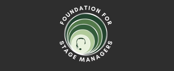 The Stage Managers’ Association Foundation Rebrands as Foundation For Stage Managers