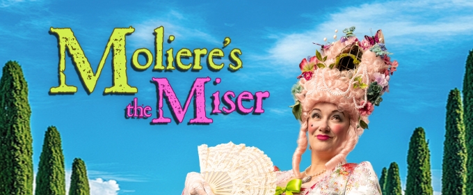 Vermont Repertory Theatre to Open MOLIERE'S THE MISER