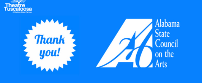 Theatre Tuscaloosa Receives $23,000 in Grants From the Alabama State Council on the Arts