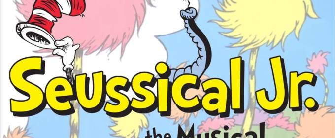 SEUSSICAL, JR. Announced At The Secret Theatre