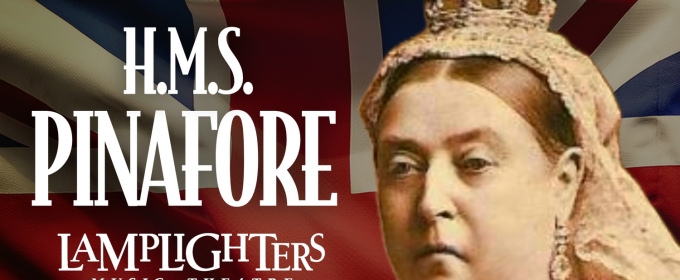 H.M.S. PINAFORE to be Presented at Blue Shield of CA Theatre in August