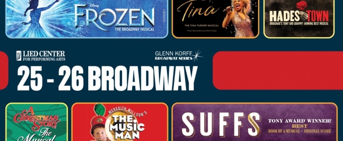 SUFFS, FROZEN, and More Set For Lied Center's 2025/26 Season