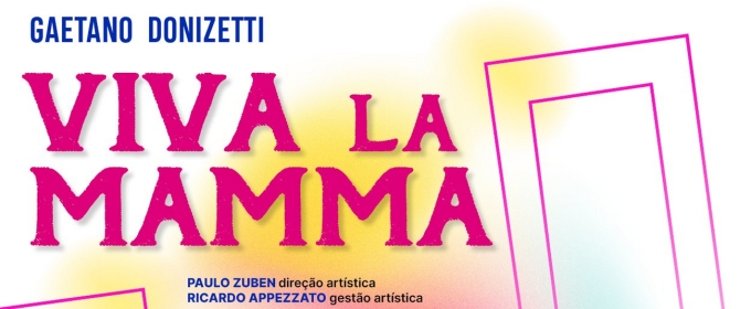 Donizetti's LE CONVENIENZE ED INCONVENIENZE TEATRAL (Viva La Mamma) Opens at The Photos