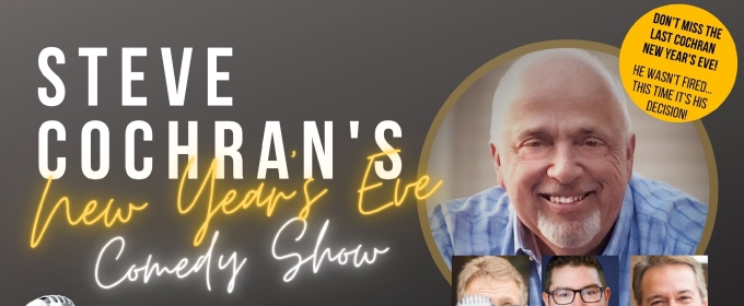 Steve Cochran’s New Year’s Eve Comedy Show to Return to Raue Center For The Arts