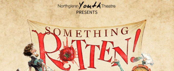 SOMETHING ROTTEN! Comes to the Parsons Theatre