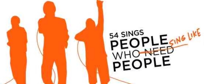 54 SINGS PEOPLE WHO SING LIKE PEOPLE to be Presented This Week