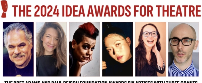 2024 IDEA AWARDS FOR THEATRE Recipients Announced