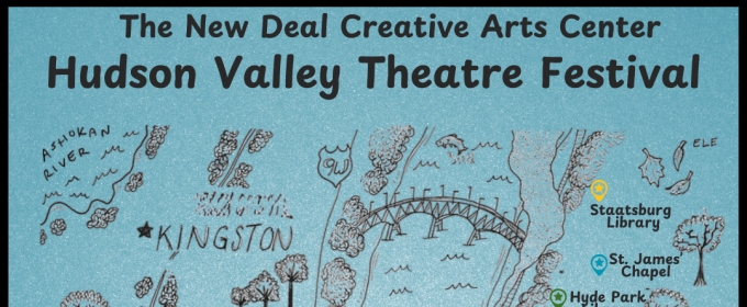  Hudson Valley Theatre Festival Returns Beginning This Week