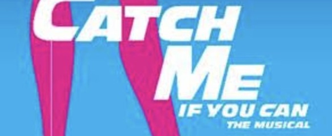 Cast Set for CATCH ME IF YOU CAN at The White Plains Performing Arts Center