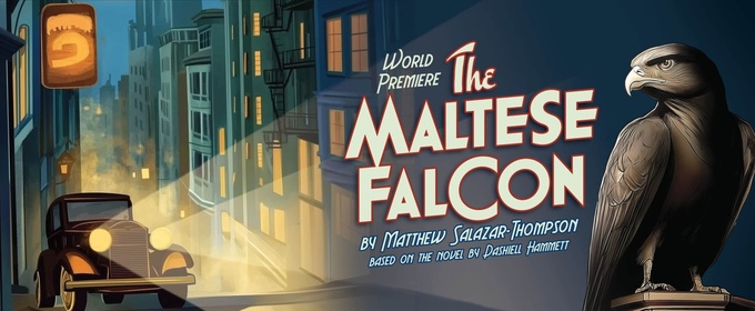 Interview: Regina Fernandez on the Classic Detective Mystery THE MALTESE FALCON