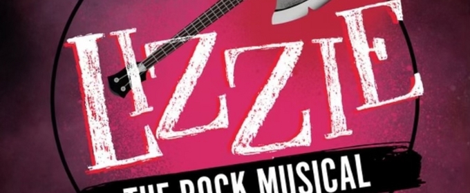 LIZZIE: The Rock Musical Returns to LA This October